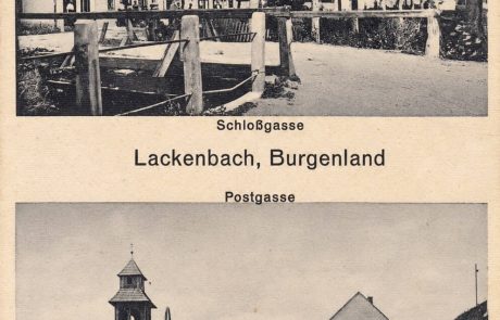 Schlossgasse und Postgasse in Lackenbach – vor 1948 Postkarte von Lackenbach vor 1948 mit Ansichten der Schlossgasse und der Postgasse mit einem hölzernen Glockenturm